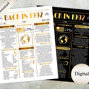 May include: A printable digital download of a newspaper-style poster with a gold background and black text. The poster is titled "Back in 1992" and features information about the year 1992, including the U.S. president, popular music, movies, and television shows. The poster is available in both black and white versions.