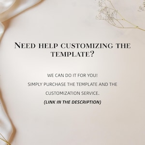 Pode incluir: Um gr&aacute;fico digital com um fundo de cor creme apresentando texto em preto que diz: NEED HELP CUSTOMIZING THE TEMPLATE? WE CAN DO IT FOR YOU! SIMPLY PURCHASE THE TEMPLATE AND THE CUSTOMIZATION SERVICE. (LINK IN THE DESCRIPTION).