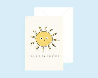 You are my sunshine card