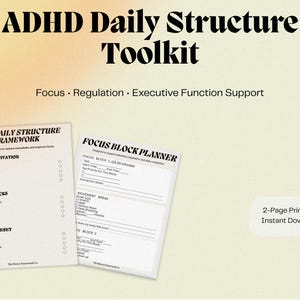 Peut inclure: Image d'un kit d'outils imprimable ADHD Daily Structure. Le kit comprend un cadre et un planificateur de blocs de concentration. Le texte sur l'image se lit comme suit : Focus, Regulation, Executive Function Support. L'image comprend également le texte : 2-Page Printable, Instant Download.