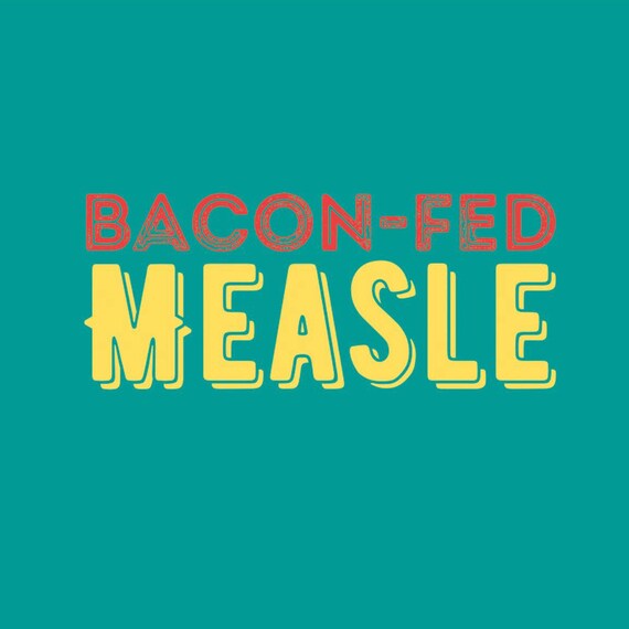 Shakespeare Insults Card - Bacon-fed Measle!