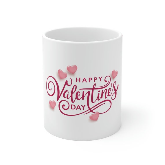 Mug 11oz - valentine, day, love, wife, husband, spouse, girlfriend, boyfriend, lover, valentines day, gift