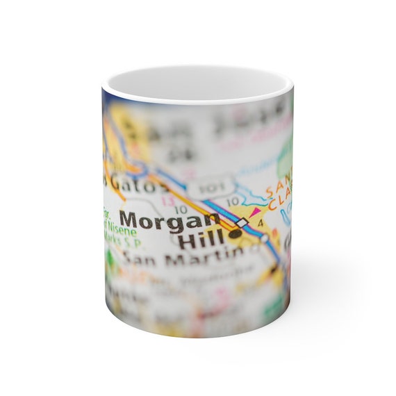 Mug 11oz - Morgan Hill, 95037, Lomas, South County, gift idea, coffee, tea, travel, visit, family, birthday, gift