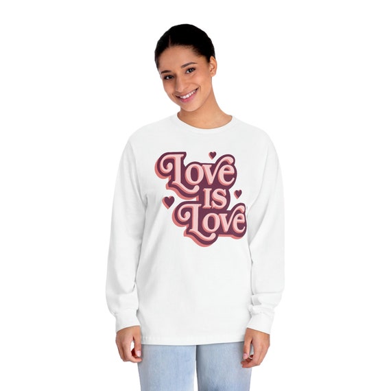 Unisex Classic Long Sleeve T-Shirt - lgbtq, love, gay, love is love, pride, proud, out
