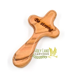 Be Strong Comfort Cross, Olive Wood Cross Laser Engraved, Hand Held Cross, Prayer Cross Comes with a Gift Bag and Prayer Card