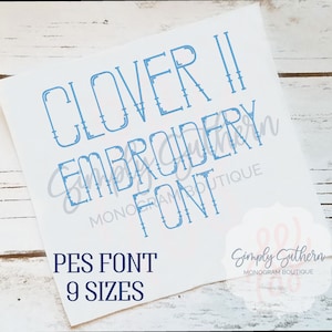 PES Clover II Embroidery Font in 9 SIZES