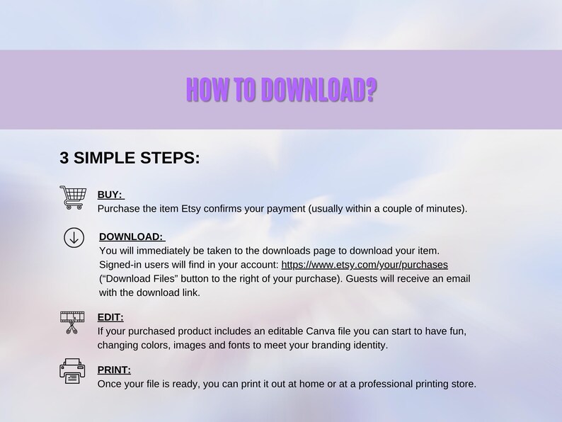 May include: A graphic with the text "HOW TO DOWNLOAD?" and "3 SIMPLE STEPS:" with instructions on how to buy, download, edit, and print a digital product. The background is a gradient of purple and blue.