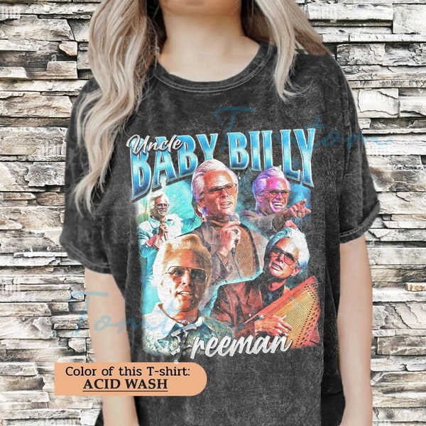 Uncle Baby Billy Righteous Gemstones Humor Shirt, Short-Sleeve Unisex T-Shirt, Uncle Baby Billy Wash Oversized Shirt