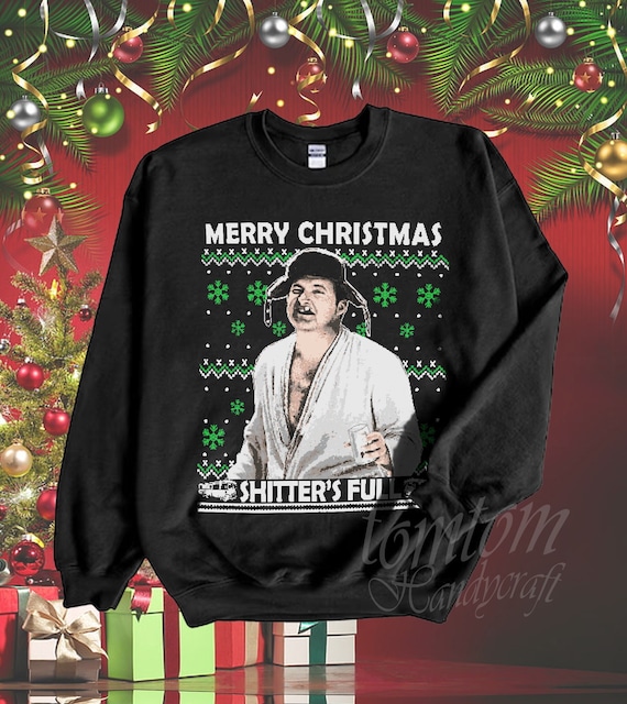 Merry christmas top shitters full sweatshirt