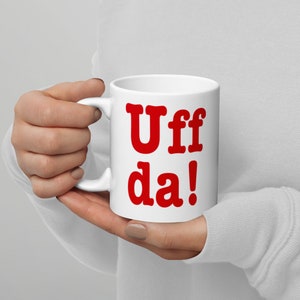 Golden Girls, Rose Nylund, St. Olaf, Uff da, Ceramic White Coffee Glossy Mug