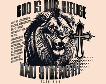 Camiseta cristiana con león PNG – Dios es nuestro refugio Salmo 46:1-3 Diseño (Descarga digital)