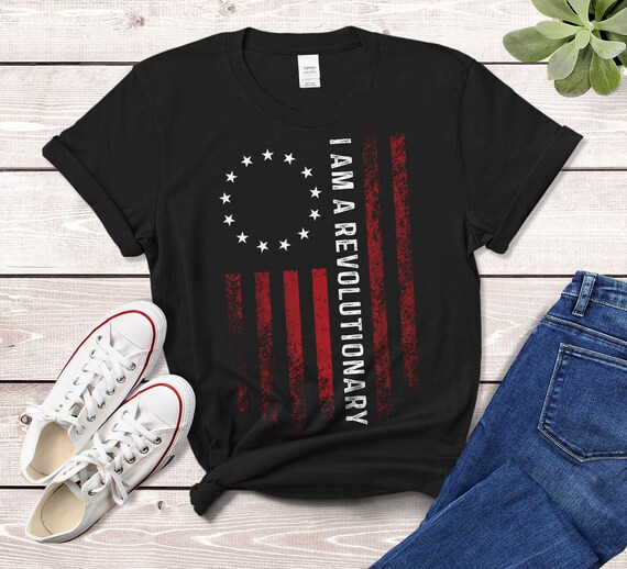 I Am a Revolutionary Shirt for Women or 