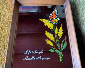 Vintage Wood Framed Mirror: Monarch Butterfly Floral Art, 'Life is fragile'