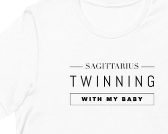 Sagittarius Twinning With My Baby T-Shirt (Matching Baby Bodysuit Available)
