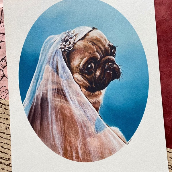 Beatrice the Pug Print Signé & Daté - Classical Bride Funny 8 x 10 Print on Deluxe Watercolor Paper - vintage Style Dog Wedding Portrait