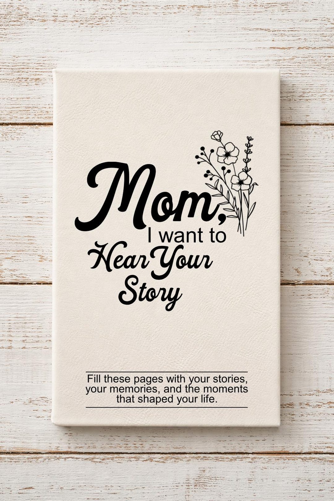Mom Memory Journal | "i Want to Hear Your Story" Keepsake Book - Etsy