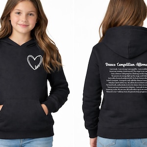 Dance Competition Affirmations Hoodie – Inspirational Dance Sweatshirt for Girls