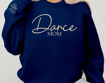 Dance Mom Sweatshirt - Competition Dance Crewneck - Dance Mom Apparel - Dance Clothing - Gift for Her - Dance Mom Shirt - Dance Mom Hoodie