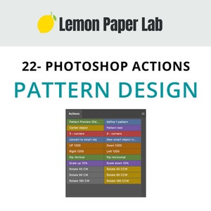 May include: A screenshot of a Photoshop actions panel with 22 actions for pattern design. The actions are organized into two columns, with each column containing 11 actions. The actions include "Pattern Preview ON/OFF", "Center object", "3-corners", "convert to smart object", "UP 1200", "Right 1200", "flip Vertical", "Scale up 10%", "Rotate 45 CW", "Rotate 90 CW", "Rotate 180 CW", "define 1 pattern", "Pattern test", "4-corners", "New smart object via copy", "Down 1200", "Left 1200", "flip Horizontal", "Scale down 10%", "Rotate 45 CCW", "Rotate 90 CCW", "Rotate 180 CCW".