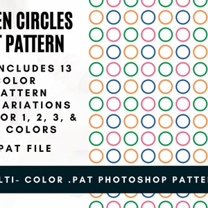 Könnte beinhalten: Ein digitaler Download von 13 Photoshop-Mustern mit offenen Kreisen in verschiedenen Farbkombinationen. Die Muster umfassen 1, 2, 3 und 4 Farbvarianten. Der Text "OPEN CIRCLES DOT PATTERN" und "MULTI-COLOR .PAT PHOTOSHOP PATTERNS" ist im Bild sichtbar.
