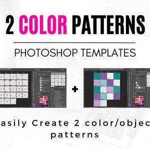 May include: Two Photoshop templates for creating 2-colour patterns. The first template shows a grid of white squares with red and black circles. The second template shows a grid of white squares with purple and teal squares. Both templates include colour palettes.