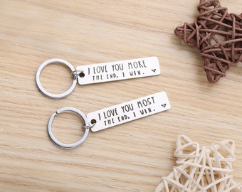 I Love You More The End- I Love You Most The End Keychains, Gifts for Him, Gifts for Her,  Christmas, Valentine, Anniversary Gift, Gift Idea