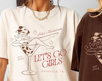 Let's Go Girls Shirt, Western Bachelorette Party Favors, Custom Wedding Gifts, Country Bachelorette Shirt, Bride Shirt