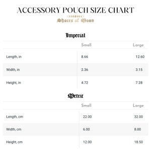 May include: A size chart for accessory pouches in both imperial and metric measurements. The chart shows the length, width, and height of the pouches in inches and centimeters for both small and large sizes.