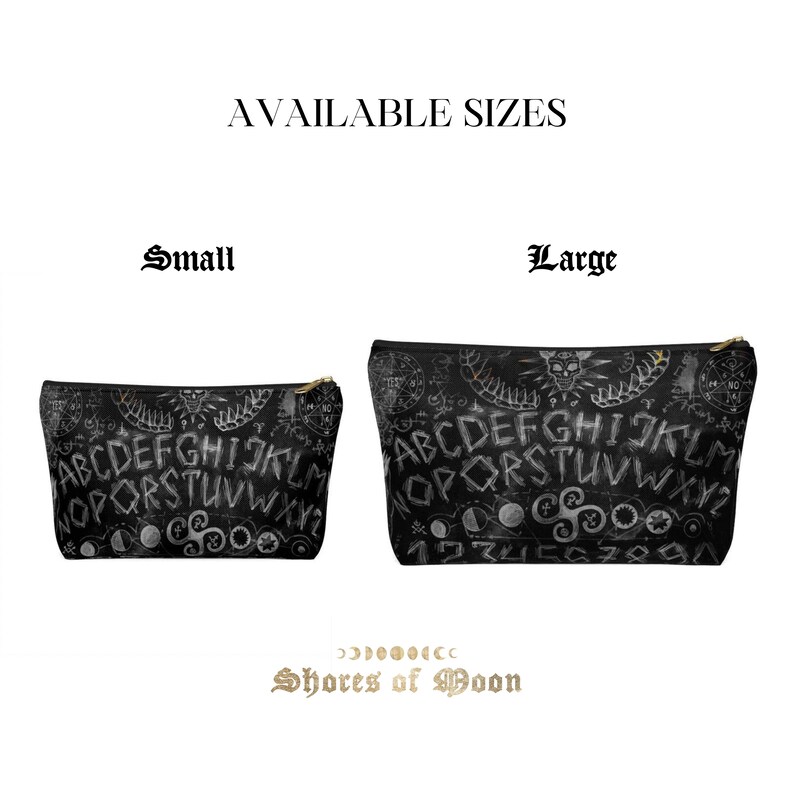 May include: Two black zippered pouches with a white ouija board design. The pouches are labeled "Small" and "Large".