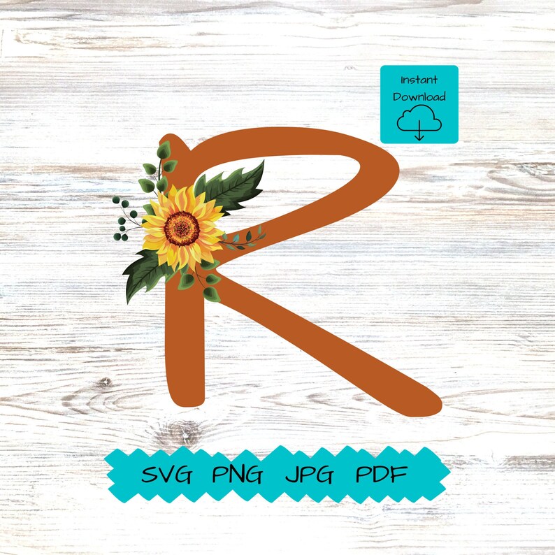 Download Sublimation Designs Sunflower Svg Printable Wall Art Floral Letter R Monogram Font Instant Digital Download Svg Files For Cricut Clip Art Art Collectibles Vadel Com