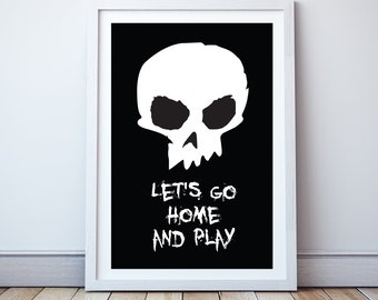 Let's go home and play - Minimal print, film quote, classic movies