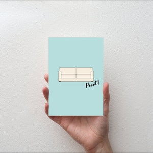 Pivot - Movie Quote Minimal Greetings Card
