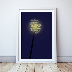 Happiness can be found in the darkest of times - Minimal print, film quote, classic movies