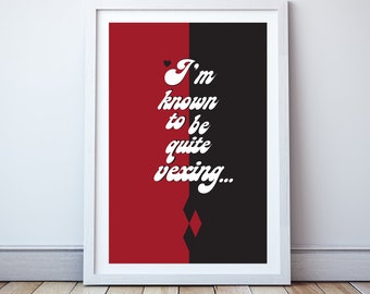 I'm known to be quite vexing - Minimal print, film quote, classic movies