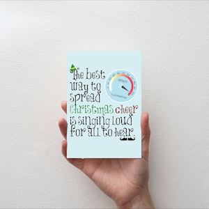 La meilleure façon de diffuser Christmas Cheer - Movie Quote Carte de vœux minimale