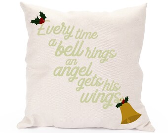 Every time a bell rings an angel gets his wings - Cushion | Minimal | film quote | classic movies
