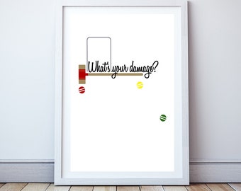 What's your damage? - Minimal print, film quote, classic movies