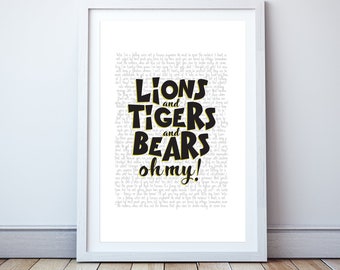 Lions and tigers and bears oh my! - Minimal print, film quote, classic movies