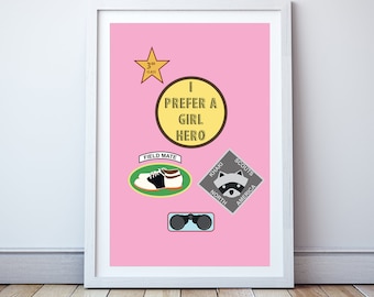 I prefer a girl hero - Minimal print, film quote, classic movies