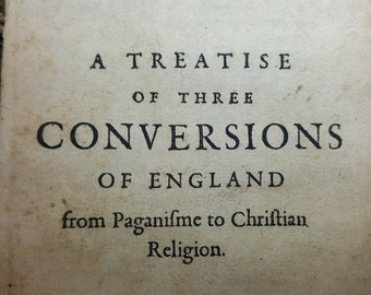 Antiquarian book ~ 1603 First Edition Treatise of three conversions of England by Robert Parsons. Very rare antique book, religious book