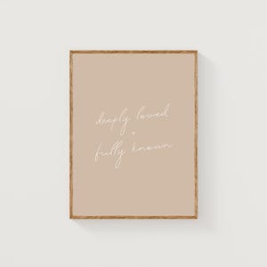 Loved and Known Print | Bible Verse Wall Art | Neutral Printable | Christian Wall Art | Boho Christian | Bible Home Décor | Scripture Print