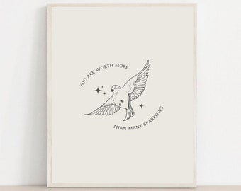 Matthew 10 31 Print | Sparrow Print | Christian Bird Art | Bird Printable Poster | Faith Quote Printable Art | Neutral Christian Print