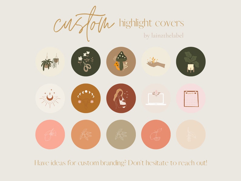 May include: Set of 18 illustrated highlight covers for social media. The covers feature a variety of designs, including plants, moons, a laptop, a calendar, and a hand with a glowing orb. The covers are in a muted color palette of browns, greens, and pinks.