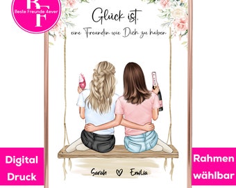 May include: A digital print with a floral border and two women sitting on a swing. The text reads "Glück ist eine Freundin wie Dich zu haben." and "Sarah Emilia".