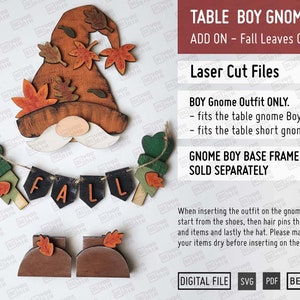 Add On Fall Banner and leaves Boy Outfit Only for Interchangeable BOY Gnome Base, Shelf Table Sitter Laser Cut files in SVG and PDF.