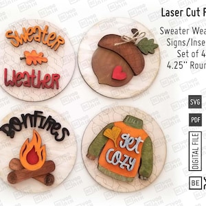 Sweater Weather, Bonfire 4 Round Signs sets size 4.25&quot; Laser Cut Files in SVG and PDF Interchangeable Inserts Set, Acorn tiered tray