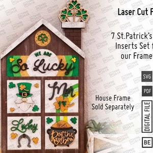 May include: A laser cut file set of seven St. Patrick's Day themed house inserts. The inserts feature a leprechaun, a pot of gold, a horseshoe, and other St. Patrick's Day symbols. The house frame is sold separately. The file set is available in SVG and PDF formats.
