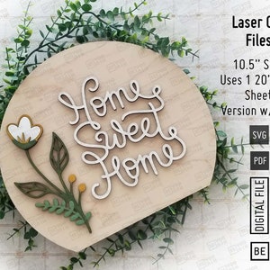 Flower Home sweet home sign in SVG and PDF, Home Sweet Home Laser cut files, Home Sweet home Glowforge, Home Sweet Home SVG