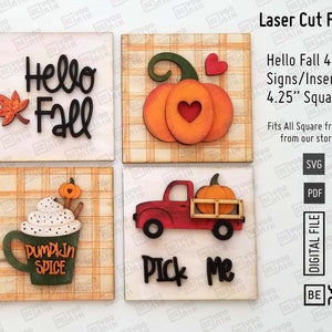Hello Fall 4 Square Signs sets size 4.25&quot; Laser Cut Files in SVG and PDF Interchangeable Inserts Set, Pumpkin tiered tray, Glowforge Pumpkin