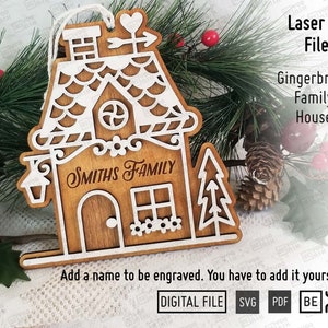 Gingerbread House Ornament in SVG, PDF. Family name Ornament laser files, family home Ornament Glowforge SVG, Christmas Ornament Laser cut